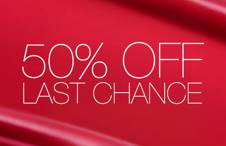 50 % OFF LAST CHANCE